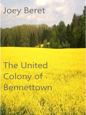 cover image of The United Colony of Bennettown